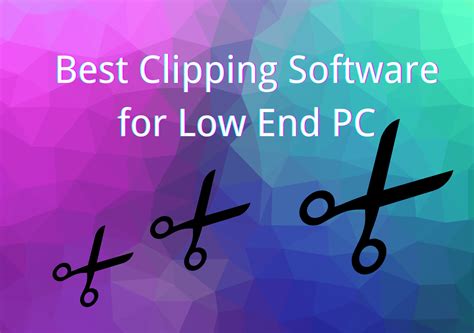Best clipping software. Things To Know About Best clipping software. 